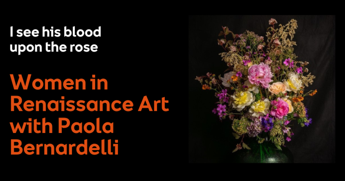Women in Renaissance Art with Paola Bernardelli The MAC Belfast